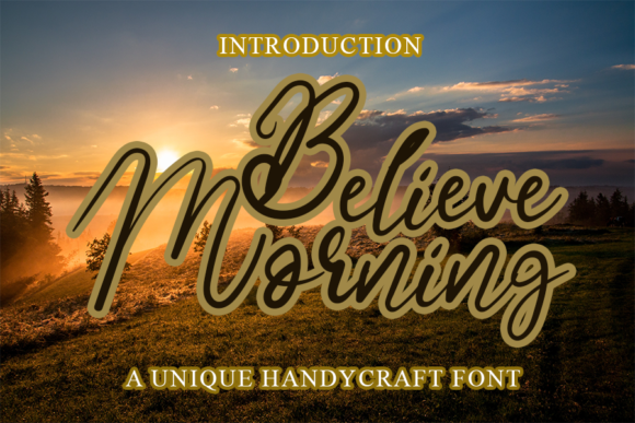 Believe Morning: A Font That Speaks