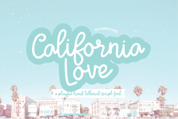 California Love Font for Creative Projects