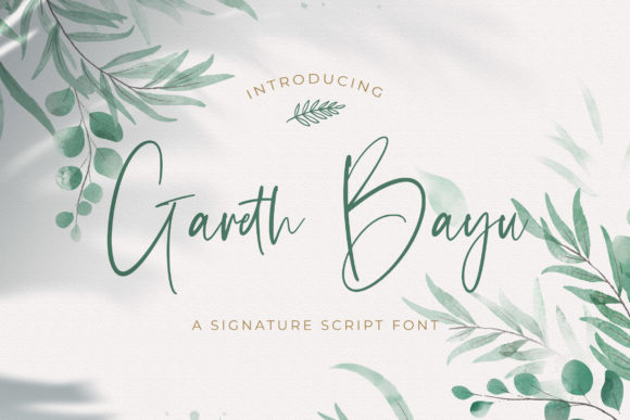 Gareth Bayu: A Luxurious Script Font